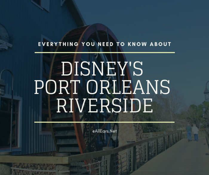 Port Orleans Riverside Fact Sheet And Video Allears Net