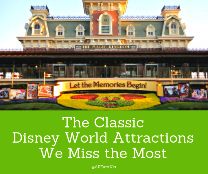 The Classic Disney World Attractions We Miss the Most