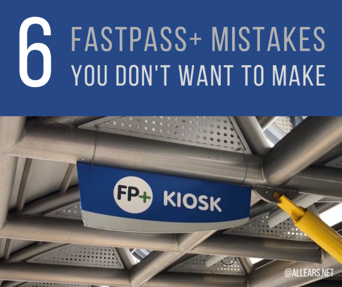 Fastpass+ mistakes