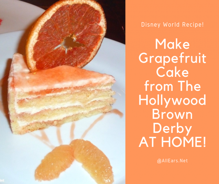 Grapefruit Cake from The Hollywood Brown Derby Recipe