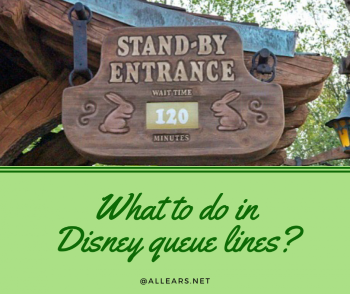 What to do in Disney queue lines