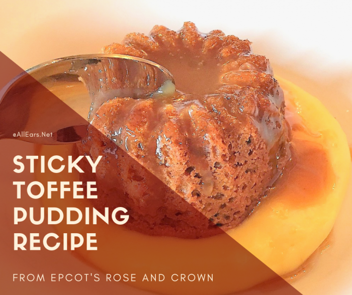 Sticky Toffee Pudding Disney World Recipe