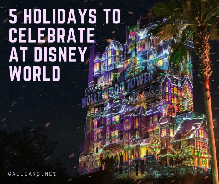 5 Holidays to Celebrate at Disney World