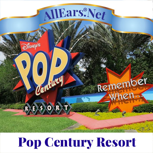 All About Disney's Pop Century Resort | Walt Disney World | AllEars.net