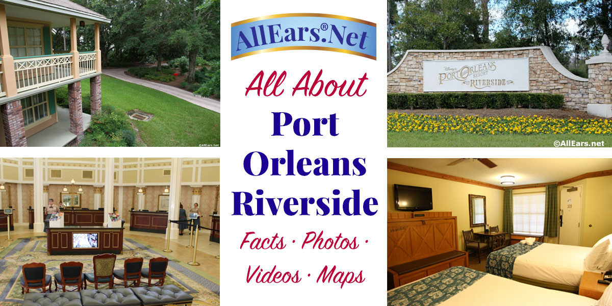 Port Orleans Riverside Fact Sheet And Video Allears Net