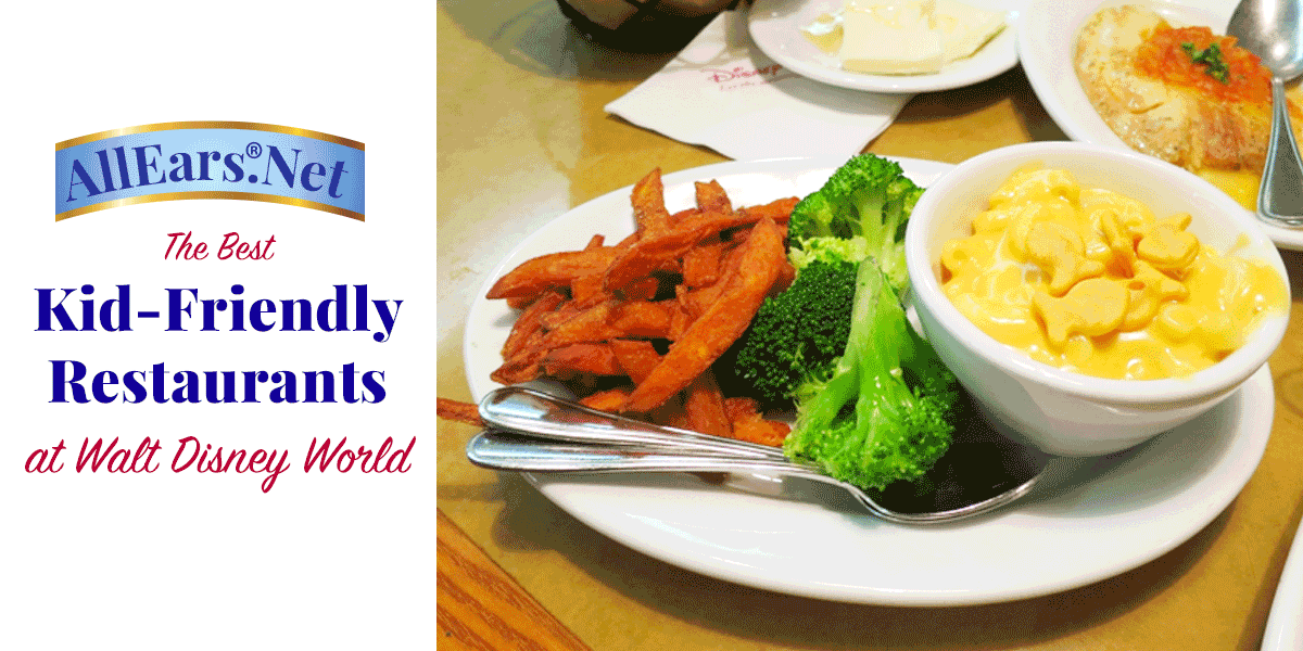 Find the best kid-friendly restaurants at Walt Disney World | AllEars.net