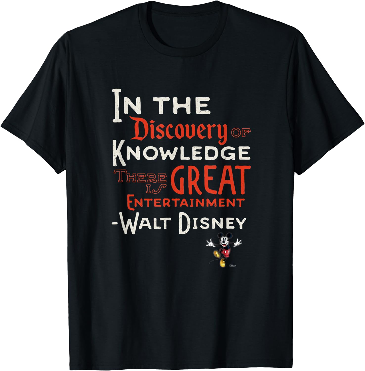 Disney 100 Walt Disney Quote Knowledge Mickey Mouse D100 T-Shirt
